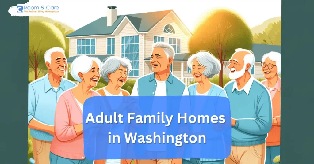 Adult Family Homes in WA