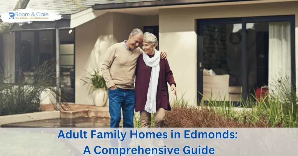 Adult Family Homes in Edmonds Wa