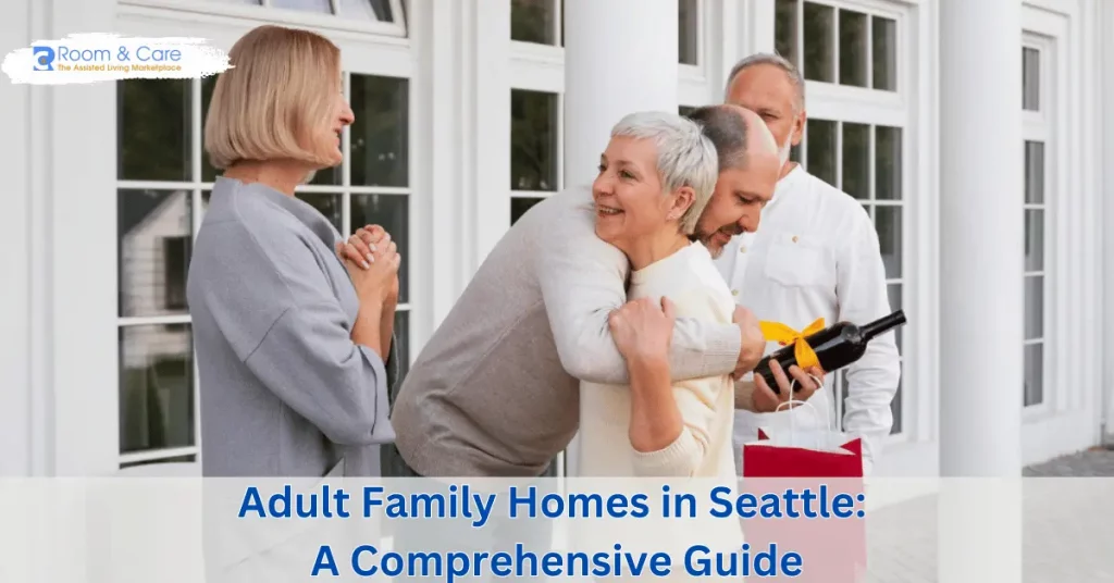 Adult Family Homes in Seattle