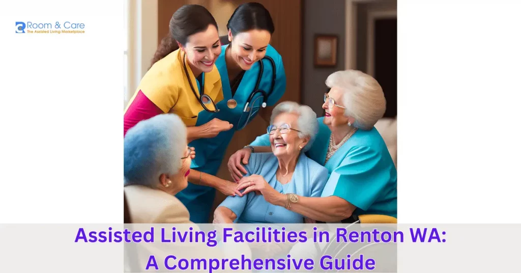 Assisted Living Facilities in Renton WA