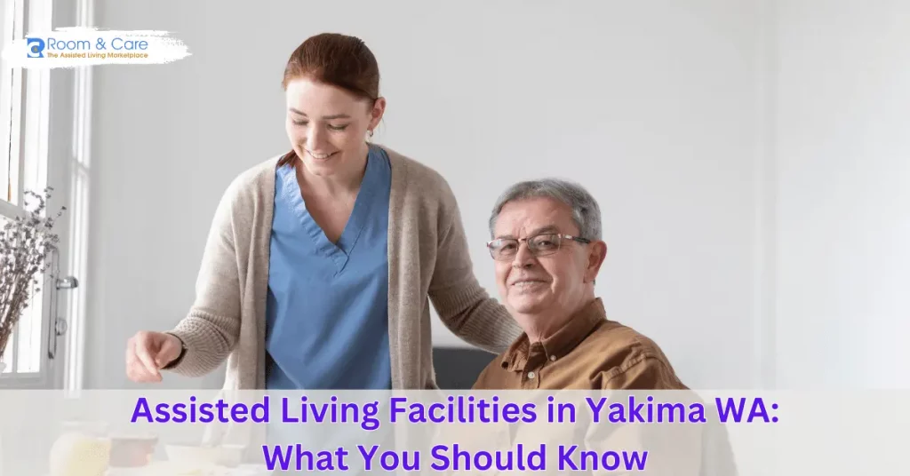 Assisted Living Facilities in Yakima WA