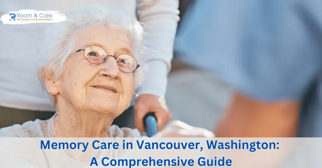 Memory Care in Vancouver Washington