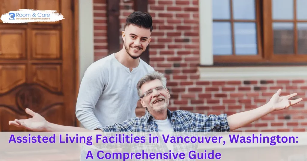 assisted living facilities in vancouver washington