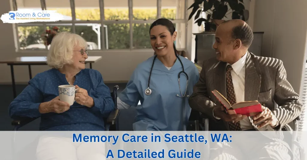 memory care in Seattle WA