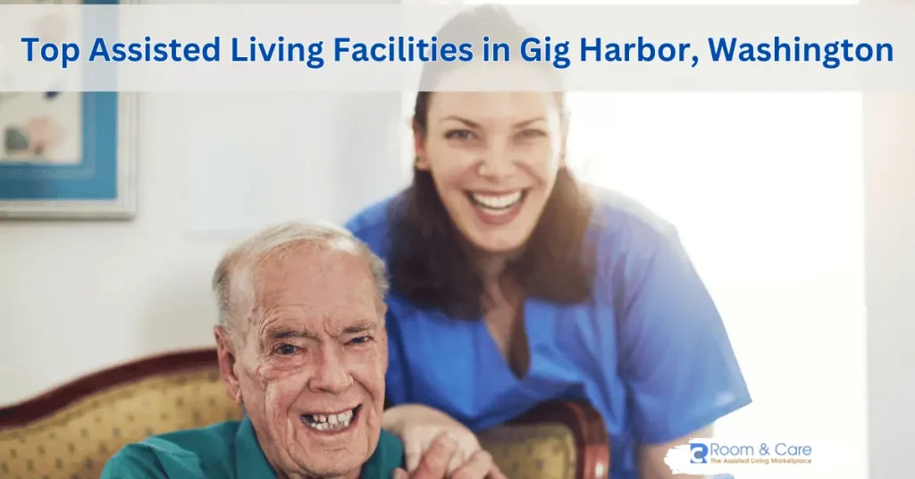 Assisted Living Facilities in Gig Harbor WA