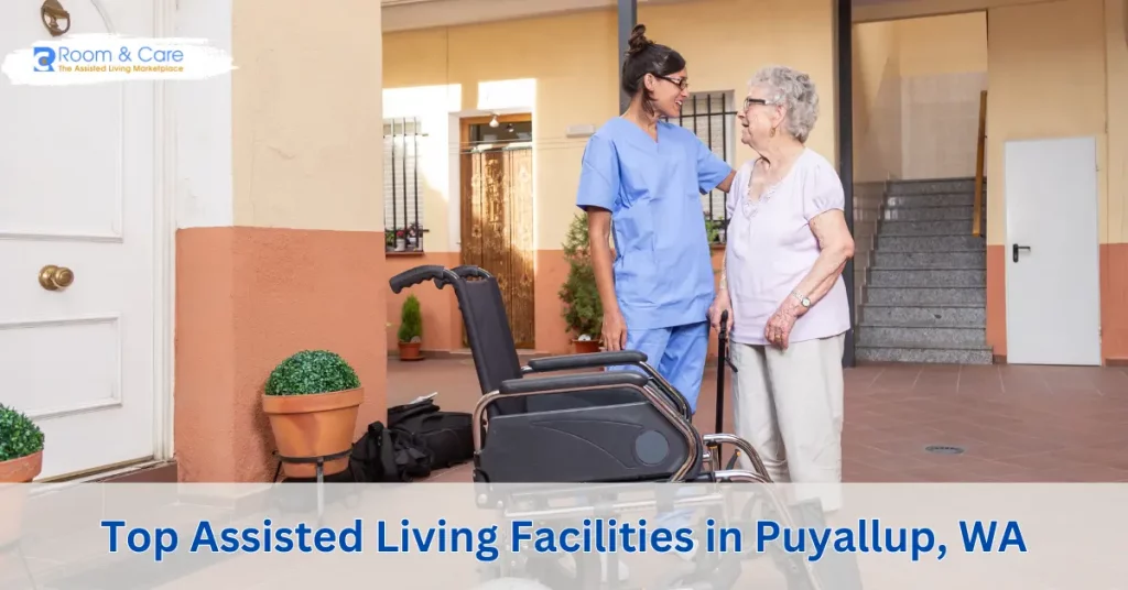 Top Assisted Living Facilities in Puyallup WA