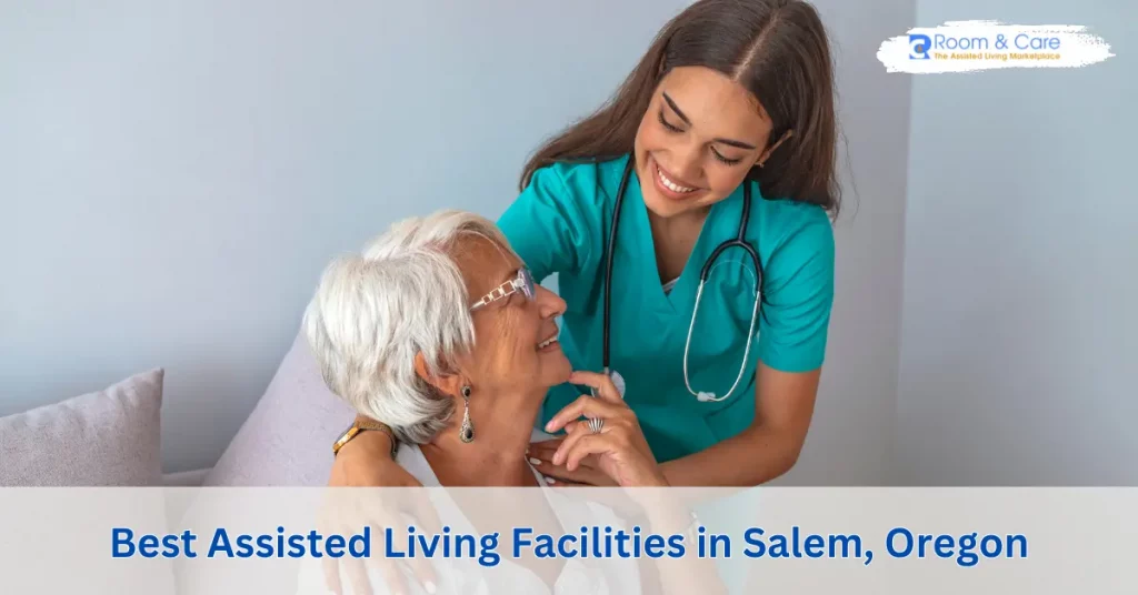 Assisted Living Facilities in Salem Oregon