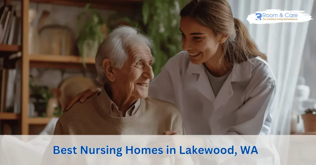 Nursing Homes in Lakewood WA