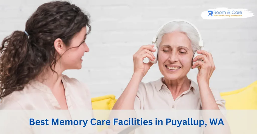 Memory Care Facilities in Puyallup WA